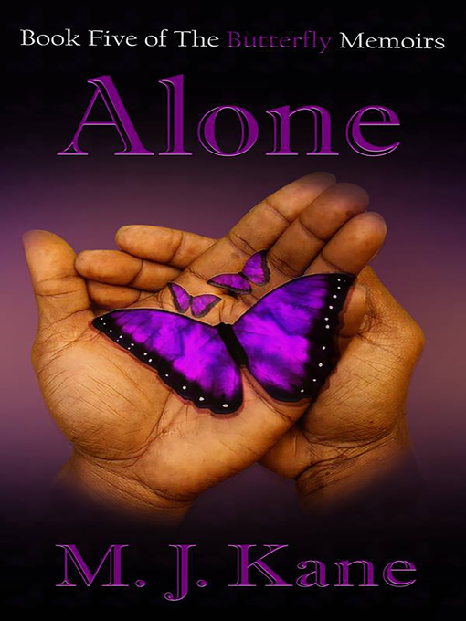 Title details for Alone by M.J. Kane - Available